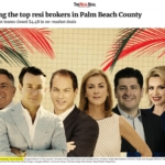 In the News: The Real Deal Miami Ranks David W. Roberts the TOP Residential Broker in Palm Beach County.